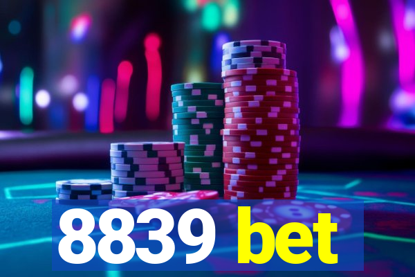 8839 bet